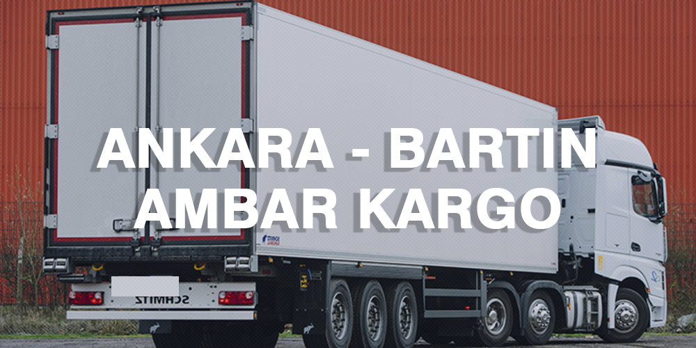 Ankara Bartın Ambar Nakliye Kargo Ambarı Fiyatı